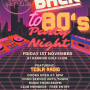 Join us for our 80’s Party Night!! Friday 1st November